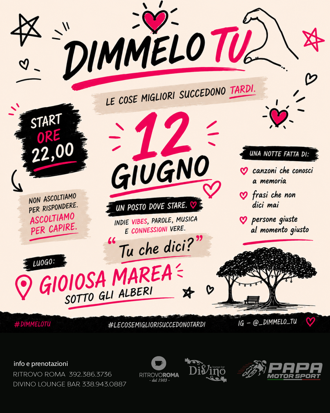 Dimmelo Tu - Sotto gli Alberi - Gioiosa Marea
